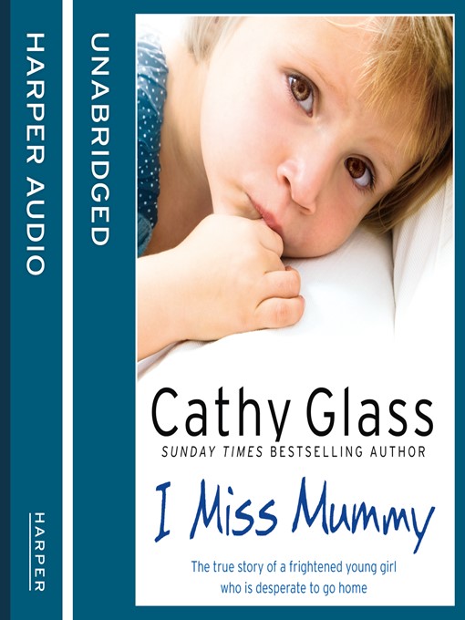 Title details for I Miss Mummy by Cathy Glass - Wait list